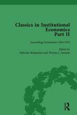 Classics in Institutional Economics, Part II, Volume 8: Succeeding Generations