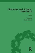 Literature and Science, 1660-1834, Part II vol 5