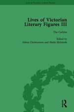 Lives of Victorian Literary Figures, Part III, Volume 2: Elizabeth Gaskell, the Carlyles and John Ruskin