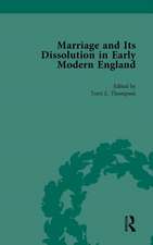 Marriage and Its Dissolution in Early Modern England, Volume 2