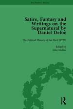 Satire, Fantasy and Writings on the Supernatural by Daniel Defoe, Part II vol 6