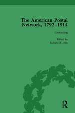 The American Postal Network, 1792–1914 Vol 2