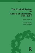 The Critical Review or Annals of Literature, 1756-1763 Vol 1