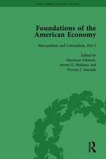 The Foundations of the American Economy Vol 4: The American Colonies from Inception to Independence