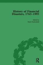 The History of Financial Disasters, 1763-1995 Vol 3