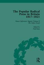 The Popular Radical Press in Britain, 1811-1821 Vol 2: A Reprint of Early Nineteenth-Century Radical Periodicals