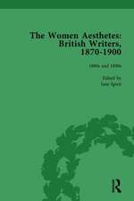 The Women Aesthetes vol 2: British Writers, 1870–1900