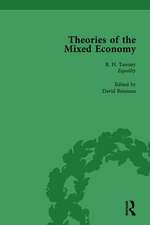 Theories of the Mixed Economy Vol 1: Selected Texts 1931-1968