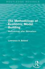 The Methodology of Economic Model Building (Routledge Revivals): Methodology after Samuelson