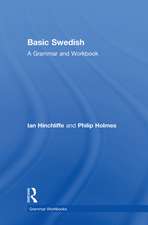 Basic Swedish: A Grammar and Workbook