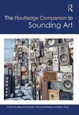 The Routledge Companion to Sounding Art