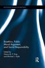 Bioethics, Public Moral Argument, and Social Responsibility