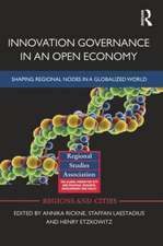 Innovation Governance in an Open Economy: Shaping Regional Nodes in a Globalized World