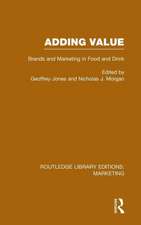 Adding Value (RLE Marketing): Brands and Marketing in Food and Drink