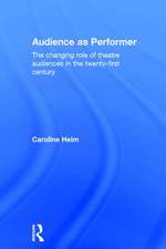 Audience as Performer: The changing role of theatre audiences in the twenty-first century