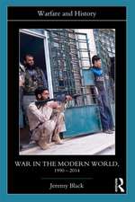 War in the Modern World, 1990-2014