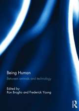 Being Human: Between Animals and Technology