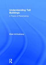 Understanding Tall Buildings: A Theory of Placemaking