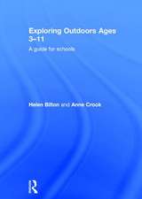 Exploring Outdoors Ages 3-11: A guide for schools