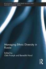 Managing Ethnic Diversity in Russia