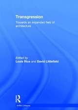 Transgression: Towards an expanded field of architecture