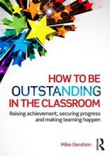 How to be Outstanding in the Classroom