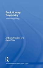 Evolutionary Psychiatry: A new beginning