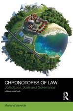 Chronotopes of Law: Jurisdiction, Scale and Governance