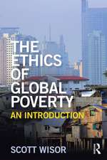 The Ethics of Global Poverty: An introduction