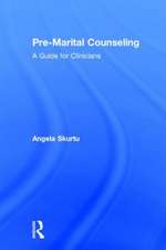 Pre-Marital Counseling: A Guide for Clinicians