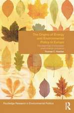 The Origins of Energy and Environmental Policy in Europe: The Beginnings of a European Environmental Conscience