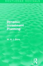 Dynamic Investment Planning (Routledge Revivals)