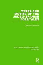 Types and Motifs of the Judeo-Spanish Folktales (RLE Folklore)