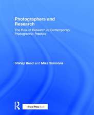 Photographers and Research: The role of research in contemporary photographic practice