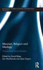 Marxism, Religion and Ideology: Themes from David McLellan