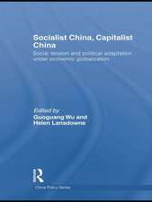 Socialist China, Capitalist China: Social tension and political adaptation under economic globalization