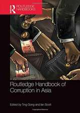 Routledge Handbook of Corruption in Asia