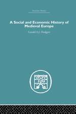 A Social and Economic History of Medieval Europe