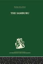 The Samburu: A Study of Gerontocracy in a Nomadic Tribe