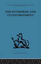 The Enterprise and its Environment: A system theory of management organization