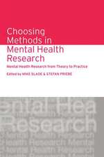 Choosing Methods in Mental Health Research: Mental Health Research from Theory to Practice