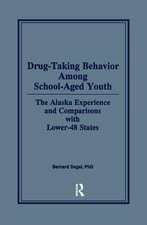 Drug-Taking Behavior Among School-Aged Youth: The Alaska Experience and Comparisons With Lower-48 States