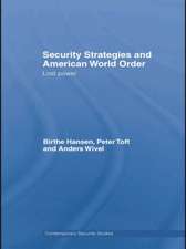 Security Strategies and American World Order: Lost Power