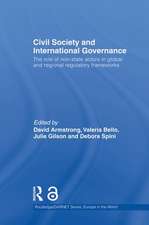 Civil Society and International Governance: The role of non-state actors in global and regional regulatory frameworks