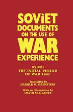 Soviet Documents on the Use of War Experience