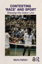 Contesting ‘Race’ and Sport: Shaming the Colour Line