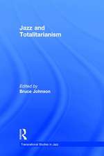 Jazz and Totalitarianism