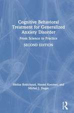 Cognitive Behavioral Treatment for Generalized Anxiety Disorder