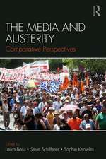 The Media and Austerity: Comparative perspectives