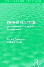 Women in Charge (Routledge Revivals): The Experiences of Female Entrepreneurs